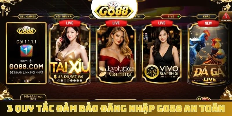 3 quy tắc đảm bảo đăng nhập GO88 an toàn